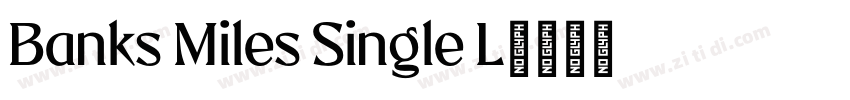 Banks Miles Single L字体转换